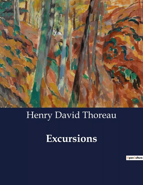 Excursions - Henry David Thoreau - CULTUREA