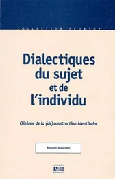 Dialectiques du sujet et de l'individu