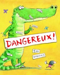 dangereux