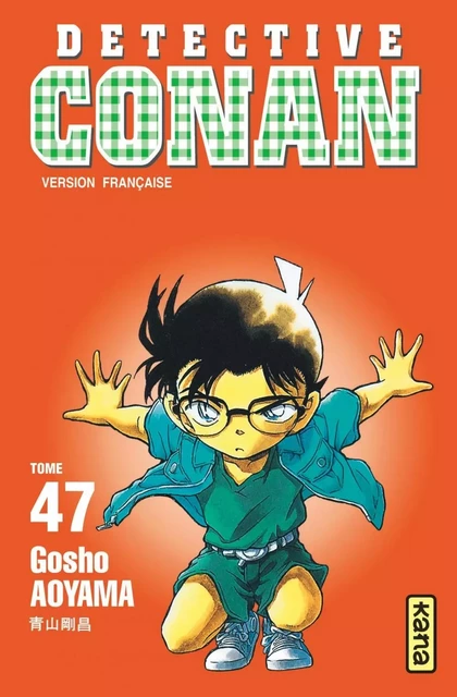 Détective Conan - Tome 47 -  Gosho Aoyama - KANA