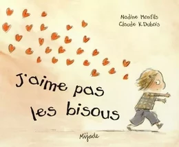 J'AIME PAS LES BISOUS