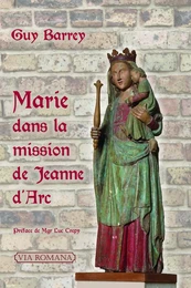 Marie dans la mission de Jeanne d'Arc