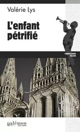 L'enfant Pétrifié