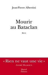 Mourir au Bataclan