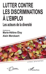 Lutter contre les discriminations à l'emploi