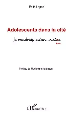 Adolescents dans la cité - Edith Lapert - Editions L'Harmattan