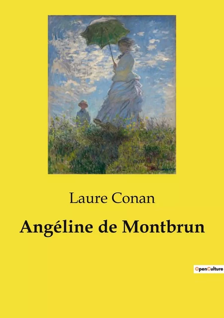 Angéline de Montbrun - Laure Conan - CULTUREA