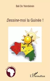 Dessine-moi la Guinée !