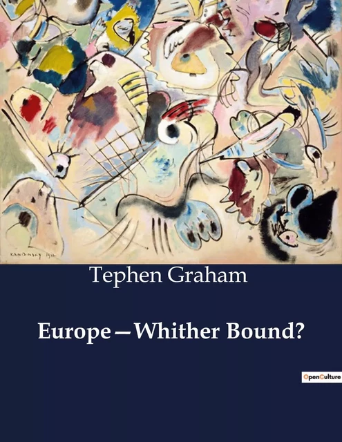 Europe—Whither Bound? - Tephen Graham - CULTUREA