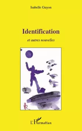 Identification - Isabelle Guyon - Editions L'Harmattan