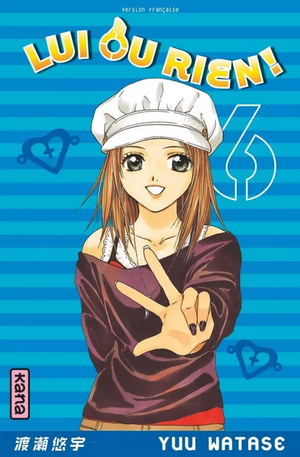 Lui ou rien (Zettai Kareshi) - Tome 6 -  Yuu Watase - KANA