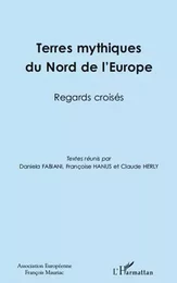 Terres mythiques du Nord de l'Europe