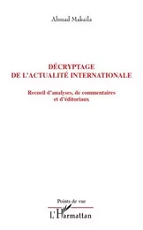 Décryptage de l'actualité internationale