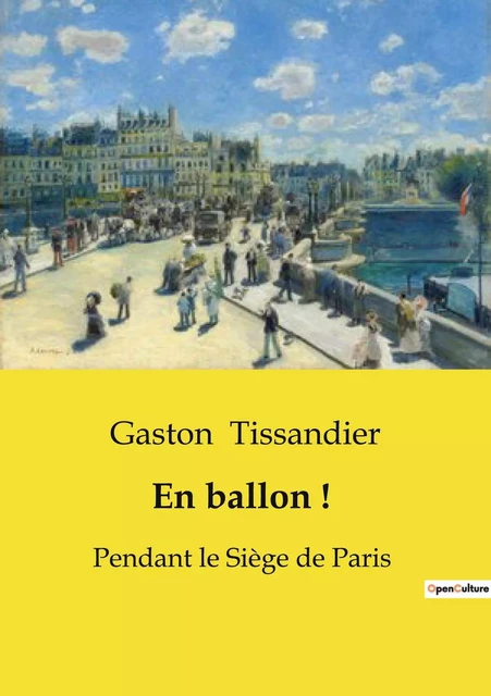 En ballon ! - Gaston Tissandier - CULTUREA