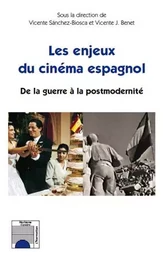 Les enjeux du cinéma espagnol