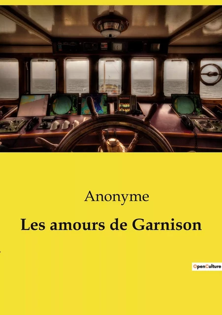 Les amours de Garnison -  Collectif - CULTUREA