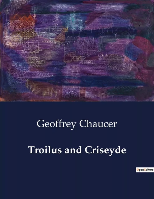 Troilus and Criseyde - Geoffrey Chaucer - CULTUREA