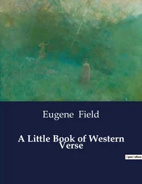 A Little Book of Western Verse