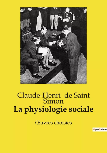 La physiologie sociale - Claude-Henri de Saint Simon - CULTUREA