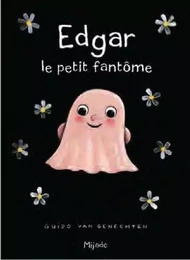 EDGAR LE PETIT FANTOME