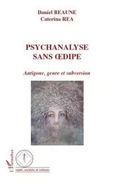 Psychanalyse sans Oedipe