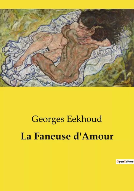 La Faneuse d'Amour - Georges Eekhoud - CULTUREA