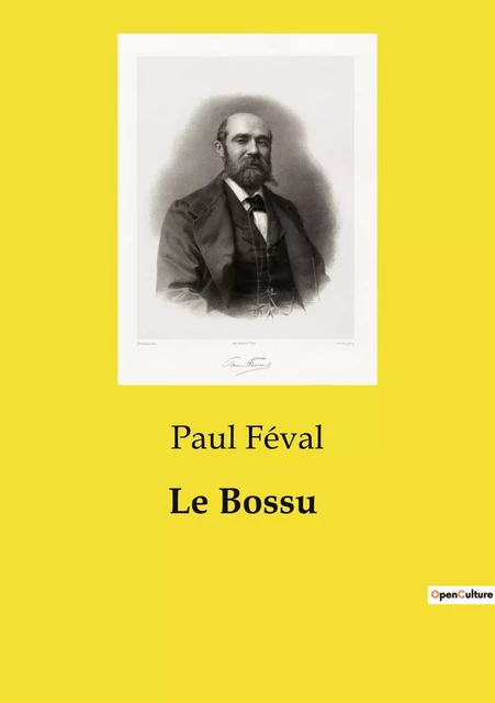 Le Bossu - Paul Féval - CULTUREA