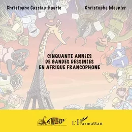 Cinquante années de bandes dessinées en Afrique francophone