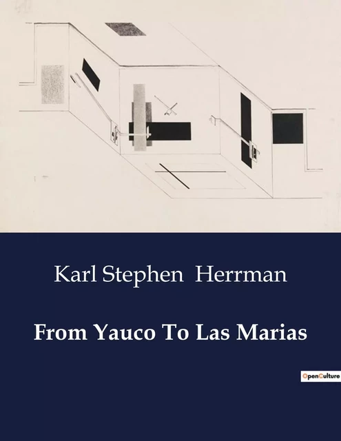 From Yauco To Las Marias - Karl Stephen Herrman - CULTUREA