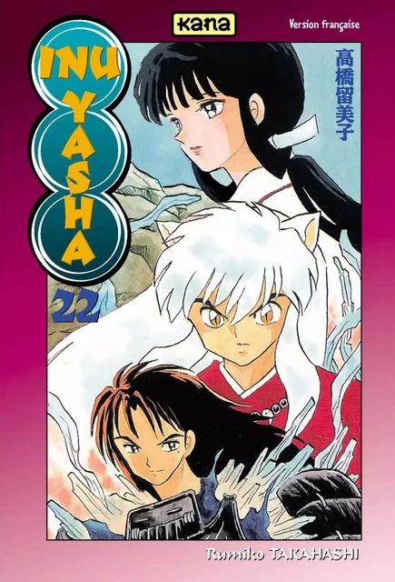 Inu-Yasha - Tome 22 -  Rumiko Takahashi - KANA