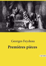 Premières pièces