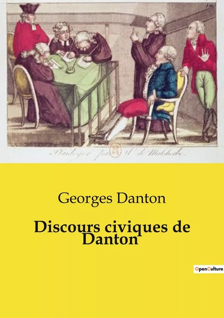 Discours civiques de Danton - Georges Danton - CULTUREA