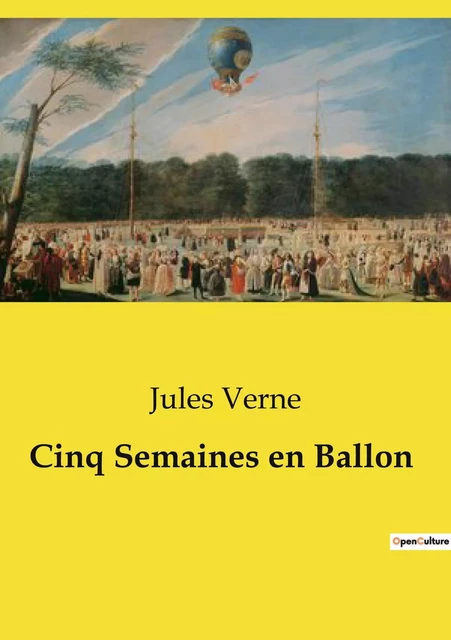 Cinq Semaines en Ballon - Jules Verne - CULTUREA