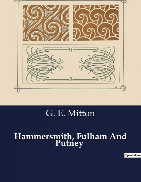 Hammersmith, Fulham And Putney - G. E. Mitton - CULTUREA