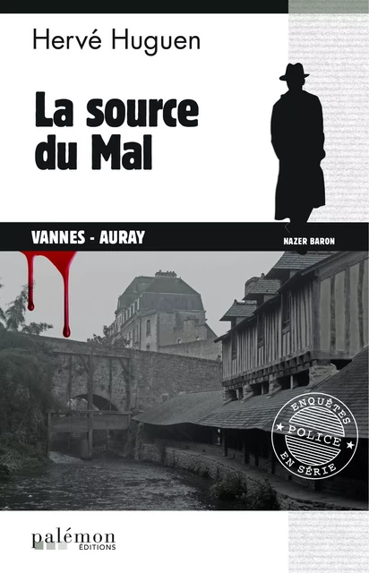 La source du mal - HERVE huguen - PALEMON