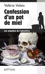 Confession d'un pot de miel