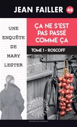 Ça ne s’est pas passé comme ça - Tome 1