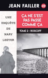 Ça ne s’est pas passé comme ça - Tome 2