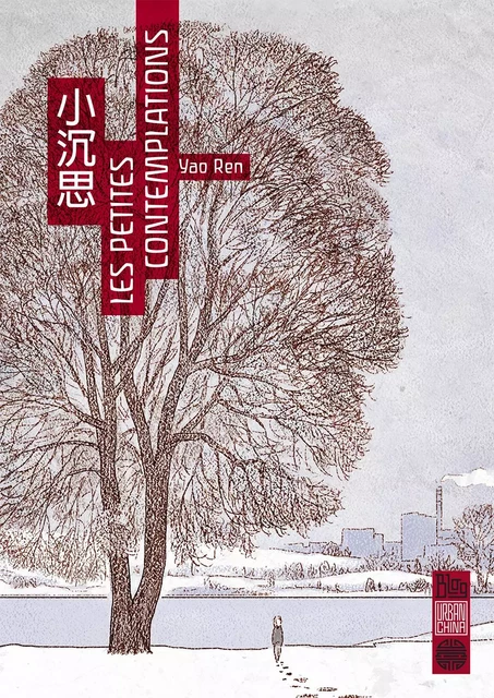 Les Petites contemplations - Tome 1 -  Yao Ren - EDITIONS URBAN CHINA