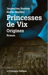 Princesses de Vix : Origines