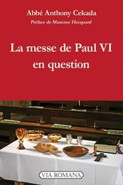 La messe de Paul VI en question