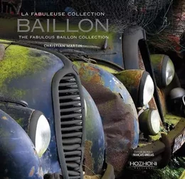 La Fabuleuse collection Baillon - The fabulous Baillon collection