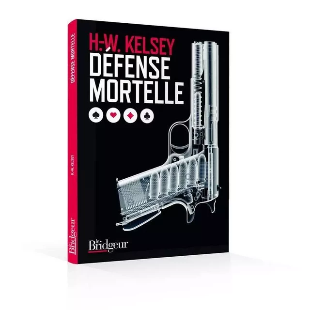 DEFENSE MORTELLE -  KELSEY - EPS LE BRIDGEUR