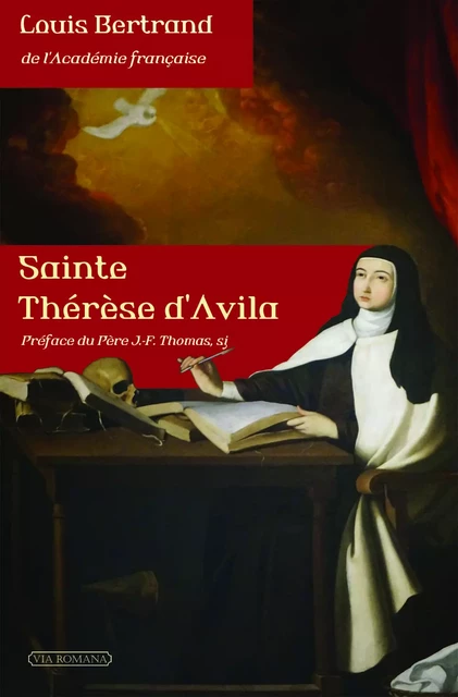 Sainte Thérèse d'Avila - Louis Bertrand - VIA ROMANA