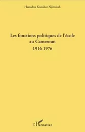 Les fonctions politiques de l'école au Cameroun