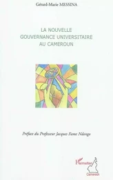 La nouvelle gouvernance universitaire au Cameroun