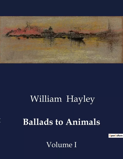 Ballads to Animals - William Hayley - CULTUREA