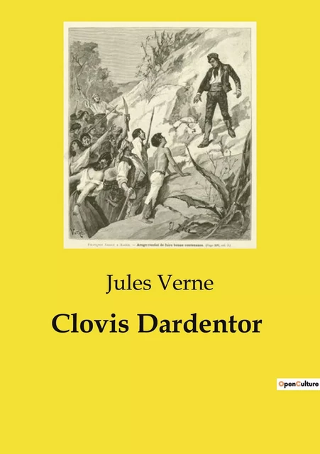 Clovis Dardentor - Jules Verne - CULTUREA