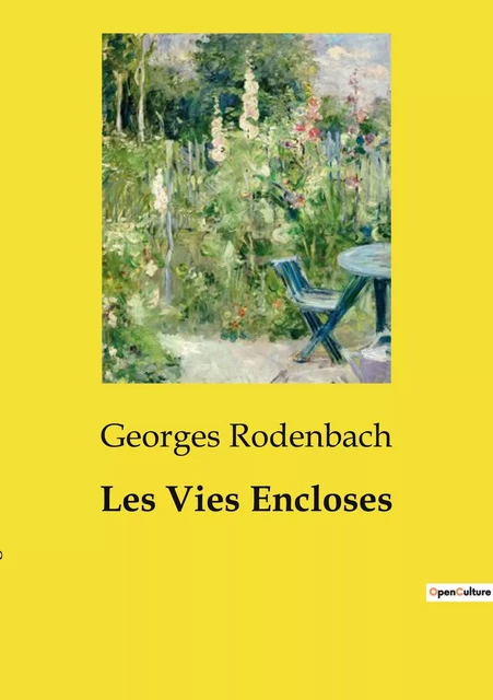 Les Vies Encloses - GEORGES RODENBACH - CULTUREA