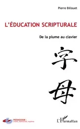 L'éducation scripturale